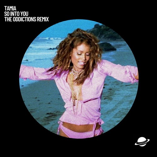 Stream Tamia - So Into You (The Oddictions Remix) [Free Download