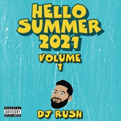 HELLO SUMMER 2021 (HIP HOP, POP, AFRO, REGGAETON, ETC)