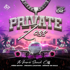 PRIVATE ZESS MIAMI SEND OFF **LIVE RECORDING** 10/2/25 @MCEASTNYC