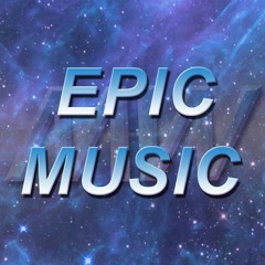 Cinematic Epic Energy (Epic Music)