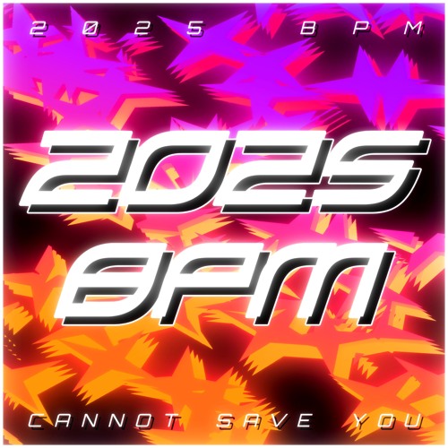 2025 BPM CANNOT SAVE YOU [Game Ver.]