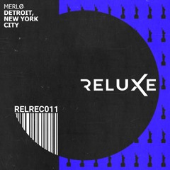 MERLØ - DETROIT, NEW YORK CITY (Original Mix)