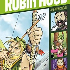 [VIEW] KINDLE 📂 Robin Hood (Graphic Revolve: Common Core Editions) by  Jennifer Tann