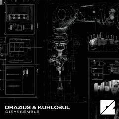 Disassemble w/Drazius (Below The Surface)