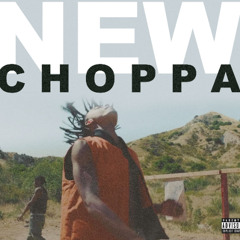 new choppa