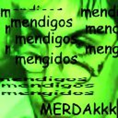 mendigos