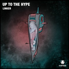 LINKER - Up to the hype