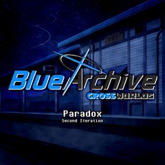 008 - Paradox (Second Iteration)