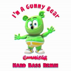 Gummy Bear (Hard Bass RmX)