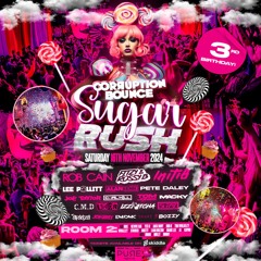 Tim Wheatley Corruption Bounce 3rd Birthday The Sugar Rush Promo Mix 16th November Donk Dj Set.wav
