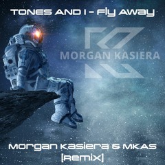 Morgan Kasiera - Fly Away (Remix) [FREE DL]