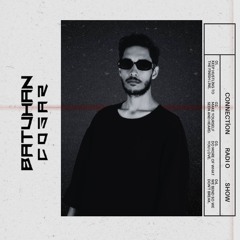 Batuhan Cosar -Connection Radio show (Special Episode)