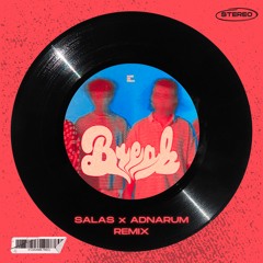 Rawayana - Dame Un Break (SALAS & Adnarum Remix)