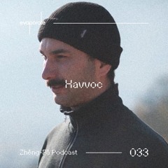 Zhēng-Fā 033 : Havvoc (FR)