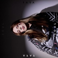 Rara - Soul