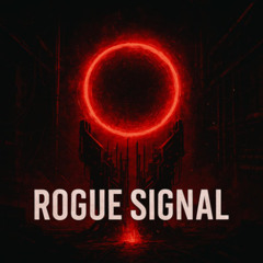 Rogue Signal