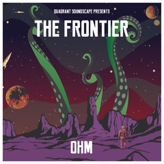 The Frontier 007 - OHM