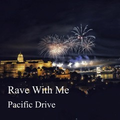 Rave With Me EP