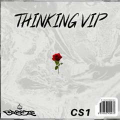Thinking (DnB VIP) Breeze x CS1  [FREE DL]
