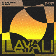 STEVIE, SRG - LAYALI (EXTENDED)