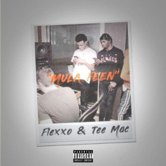 Flexxo x Tee Mac - Mula Feen