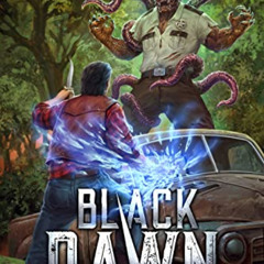 [Access] PDF 💝 Black Dawn: An Apocalyptic LitRPG Adventure (Fae Nexus Book 1) by  Na