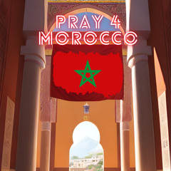 Pray 4 Morocco