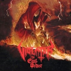 Violator : The Evil Order