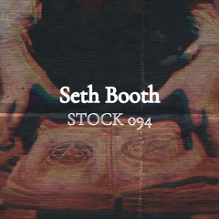 Stock 094 par Seth Booth