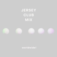JERSEY CLUB MIX