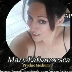 Horsefly Chronicles Radio Welcomes Psychic Medium Mary Lafrancesca