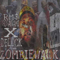 ZombieWalk.(Prod.DBLOCK)