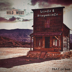 THE WILD WEST Ft. Lil Bino (Prod BINO)