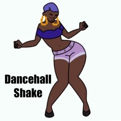 DANCEHALL SHAKE