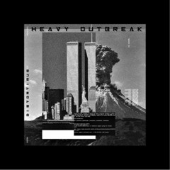 Heavy Outbreak