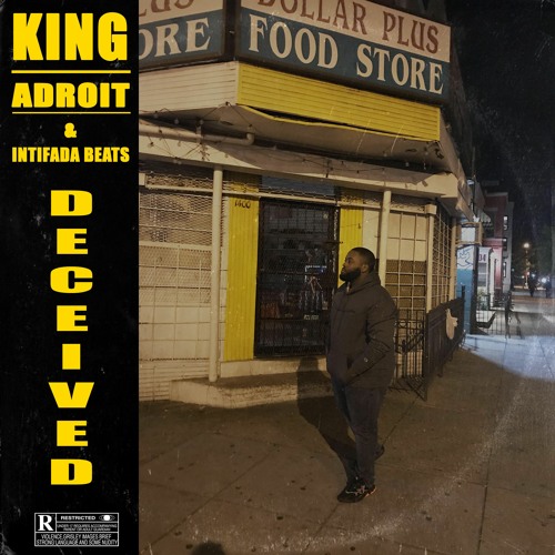 King Adroit & Intifada Beats - Deceived ( Scar Of Life LP )