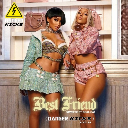 Best Friend (Danger Kicks Bootleg) (FREE DOWNLOAD)