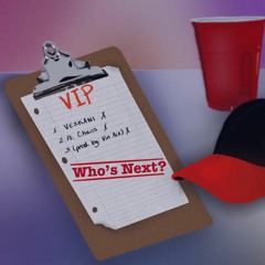 Who's Next? feat. Chaos (prod. Vin Ace)