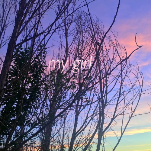 my girl