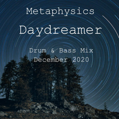 Daydreamer (Drum & Bass Mix) (30.12.2020)