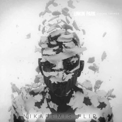 Linkin Park - Burn It Down (Nikademis Flip)