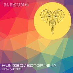 PREMIERE: Hunzed, Ector Nina - Idra [Elesun]