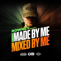 ROWNEY - MADE BY ME MIXED BY ME VOL 1