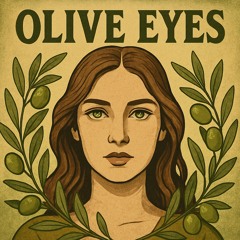 Olive Eyes