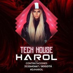 TECH HOUSE SET EN VIVO - DJ HAROL