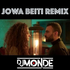 The Synaptik السينابتيك - Jowa Beiti (Feat.Maysa Daw ميسا ضو)-DJ Monde Remix-