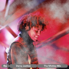 The Midday Mix - Darcy Justice
