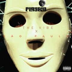 THE VIBE X SAO PAULO - PLAYKID MASHUP (longstoryshort X Meks Remix)