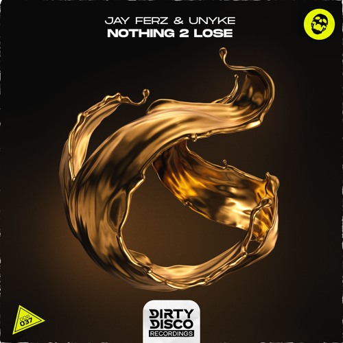 Jay Ferz & UNYKE - Nothing 2 Lose (Radio Mix)