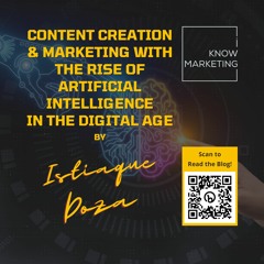 Content Creation And Marketing With The Rise Of Artificial Intelligence In The Digital Age
